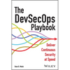 The Devsecops Playbook: Deliver Continuous Security at Speed - Paperback