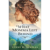 What Momma Left Behind - Paperback