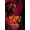 Bodies in Pain: Emotion and the Cinema of Darren Aronofsky - Paperback