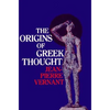 The Origins of Greek Thought - Paperback