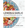 Lemon & Garlic: Middle Eastern Cuisine - Hardcover
