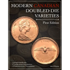 Modern Canadian Doubled Die Varieties - First Edition - Paperback