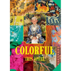 Iris Apfel: Colorful: A Treasure Trove of Inspiration, Influences, and Ideas - Hardcover