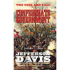 The Rise and Fall of the Confederate Government: Volume Two - Hardcover