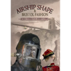 Airship Shape & Bristol Fashion - Hardcover
