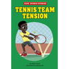 Tennis Team Tension - Paperback