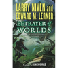 Betrayer of Worlds: Prelude to Ringworld - Paperback