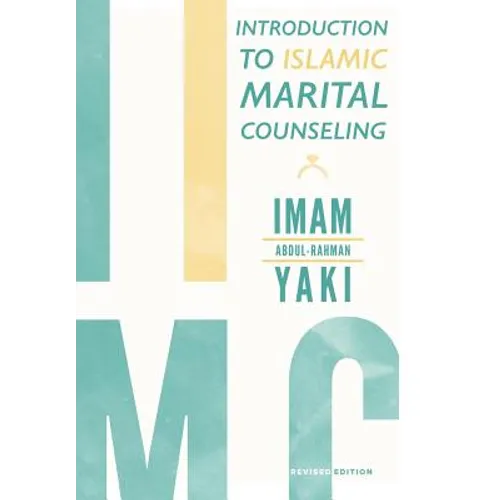Introduction to Islamic Marital Counseling - Hardcover