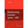 Manufacturing Execution System - Mes - Paperback
