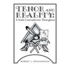 Tenor and Reality: A Stark Contradiction Throughout - Paperback