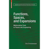 Functions, Spaces, and Expansions: Mathematical Tools in Physics and Engineering - Hardcover