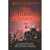 The Gathering of Shadows - Paperback