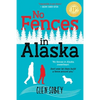 No Fences in Alaska - Paperback