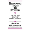 Speaking Truth to Power: Art and Craft of Policy Analysis - Paperback