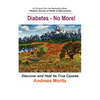 Diabetes - No More! - Paperback