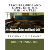 Teacher Guide and Novel Unit for Fish in a Tree: Lessons on Demand - Paperback