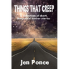 Things That Creep: a collection of short, fantastical horror stories - Paperback