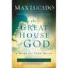 The Great House of God: A Home for Your Heart (the Promise of the Lord's Prayer) - Paperback