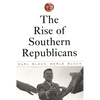 The Rise of Southern Republicans - Paperback