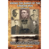 Among the Ranks of the Carrion Men: The Epic Story of the Thirty-Six-Day Fight in and Around Belleau Wood Volume II - Paperback