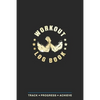 Workout Log Book: Fitness Planner, Exercise Log Book, Fitness Training Log Book, Workout Schedule Planner, Home Workout Log Book and Fitness Journal, - Paperback