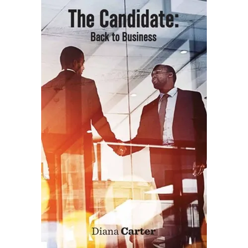 The Candidate: Back to Business - Paperback