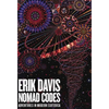 Nomad Codes: Adventures in Modern Esoterica - Paperback