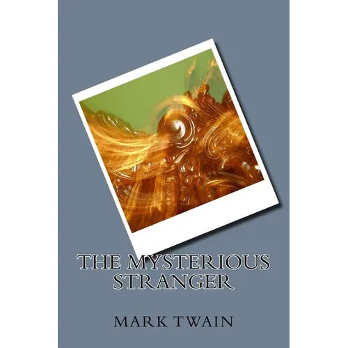 The Mysterious Stranger - Paperback