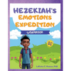Hezekiah's Emotions Expedition: Emotions Workbook: Hezekiah's Emotions Workbook - Paperback