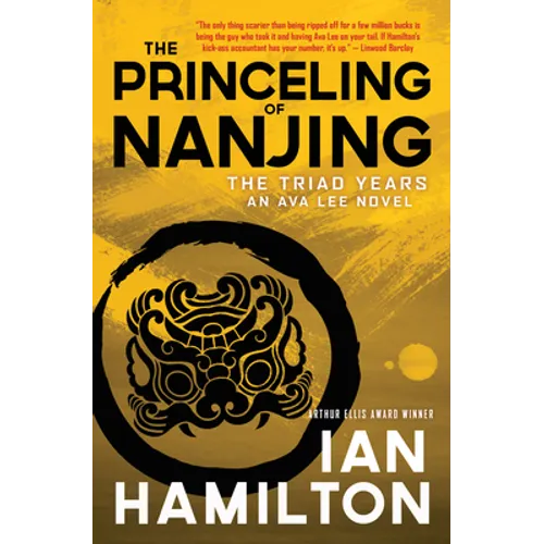 The Princeling of Nanjing: An Ava Lee Novel: Book 8 - Paperback