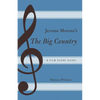 Jerome Moross's The Big Country: A Film Score Guide - Paperback