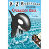 A to Z Mysteries Super Edition #7: Operation Orca - Paperback