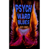 Psych Ward Blues - Paperback