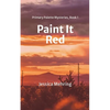 Paint It Red - Paperback