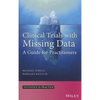 Clinical Trials with Missing D - Hardcover