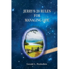 Jerry's 20 Rules For Managing Life - Paperback