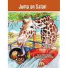 Juma on Safari: The Tanzania Juma Stories - Hardcover