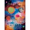 Orbital: A Novel (Booker Prize Winner) - Hardcover