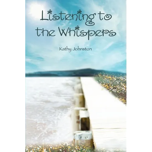 Listening to the Whispers - Paperback