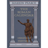 The Roman Calendar: Origins & Festivals - Paperback