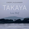 Takaya: Lone Wolf - Paperback