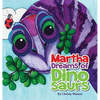 Martha Dreams of Dinosaurs - Hardcover