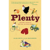 Plenty: Eating Locally on the 100-Mile Diet: A Cookbook - Paperback