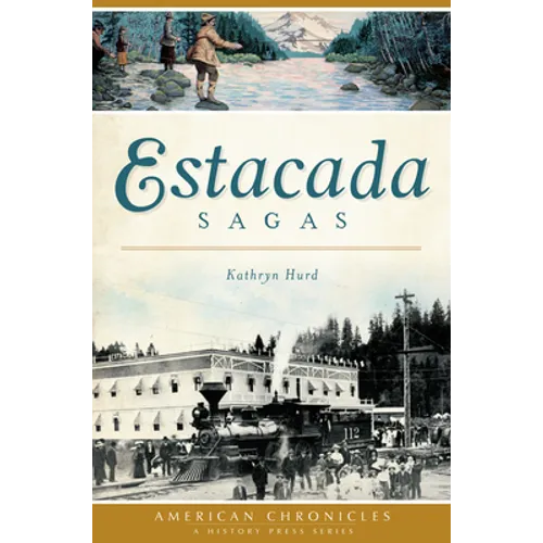Estacada Sagas - Paperback