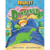 Bradley and the Dinosaur - Paperback