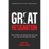 The Great Resignation: Why Millions Are Leaving Their Jobs and Who Will Win the Battle for Talent - Paperback