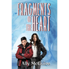 Fragments of the Heart - Paperback