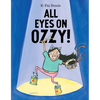All Eyes on Ozzy! - Hardcover