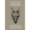 Coyote Wisdom - Paperback