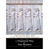 A Gilgamesh Play for Teen Readers: A Tale of the First Myth & Legend of Ancient Mesopotamia for Middle & High Schoolers - Paperback